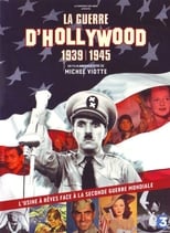 Poster de la serie La guerre d'Hollywood, 1939 - 1945