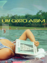 Poster de la película Um Gosto Assim