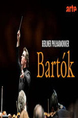 Poster de la película The Berlin Philharmonic Orchestra performs Béla Bartók