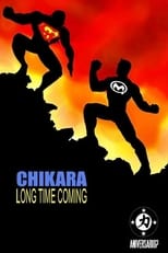 Poster de la película Chikara: Aniversario?