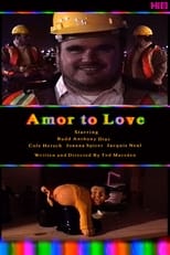 Poster de la película Amor to Love