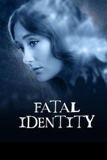 Poster de la película Fatal Identity