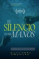 Poster de la película The Silence of My Hands