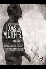 Poster de la serie Todas las Mujeres