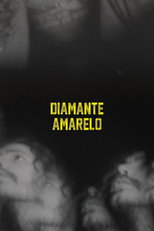 Poster de la película Diamante Amarelo