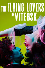 Poster de la película The Flying Lovers of Vitebsk