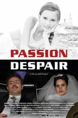 Poster de la película Passion Despair