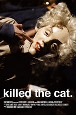 Poster de la película Killed the Cat