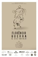 Poster de la película Florêncio Guerra e Seu Cavalo