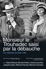 Poster de la película Monsieur le Trouhadec saisi par la débauche