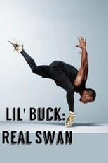 Poster de la película Lil' Buck: Real Swan