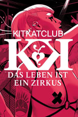 Poster de la película KitKatClub - Das Leben ist ein Zirkus