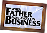 Logo When Father Was Away on Business