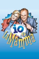 Poster de la serie Io e la mamma