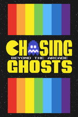 Poster de la película Chasing Ghosts: Beyond the Arcade
