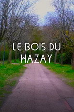 Poster de la película Le Bois Du Hazay
