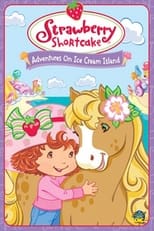 Poster de la película Strawberry Shortcake: Adventures on Ice Cream Island