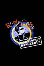 Poster de la película Rudy Coby: Ridiculously Dangerous