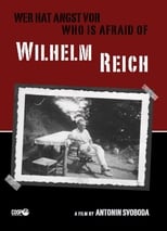 Poster de la película Who is afraid of Wilhelm Reich?