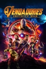 Poster de la película Vengadores: Infinity War