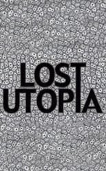 Poster de la película Lost Utopia