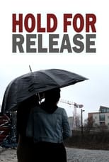 Poster de la película Hold For Release
