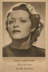 Poster de la película Dance with Death: The Ufa Star Sybille Schmitz