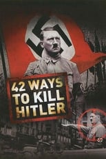 Poster de la película 42 Ways to Kill Hitler