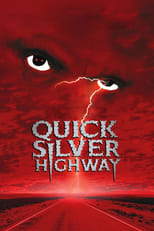 Poster de la película Quicksilver Highway