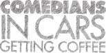 Logo Comedians in Cars Getting Coffee
