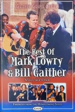 Poster de la película The Best of Mark Lowry & Bill Gaither Volume 1