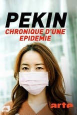 Poster de la película Pékin, chronique d'une épidémie