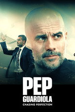 Poster de la película Pep Guardiola: Chasing Perfection