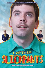 Poster de la película Captain Slickpants