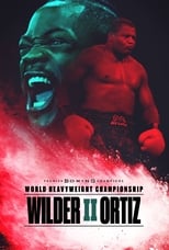 Poster de la película Deontay Wilder vs. Luis Ortiz II
