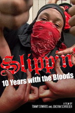 Poster de la película Slippin': Ten Years with the Bloods