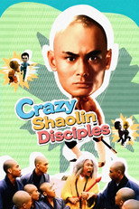 Poster de la película Crazy Shaolin Disciples