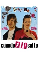 Poster de la película Cuando ella saltó