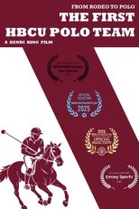 Poster de la película From Rodeo to Polo: The 1st HBCU Polo Team
