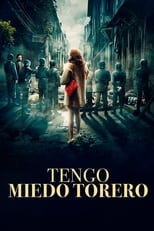 Poster de la película Tengo miedo torero