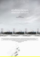 Poster de la película Endless Escape, Eternal Return