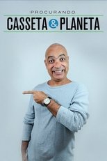 Poster de la serie Procurando Casseta & Planeta