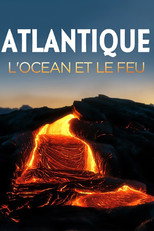 Poster de la película Atlantique, l'océan et le feu