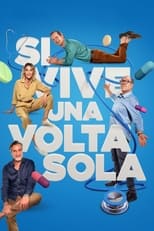 Poster de la película Si vive una volta sola