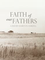 Poster de la película Faith of Our Fathers