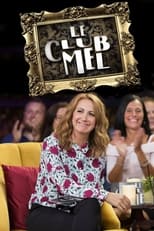 Poster de la serie Le Club Mel