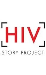 Poster de la película The HIV Story Project