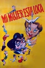 Poster de la película Mi mujer está loca