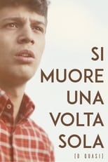 Poster de la película Si Muore Una Volta Sola (o quasi)