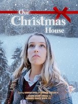 Poster de la película Our Christmas House